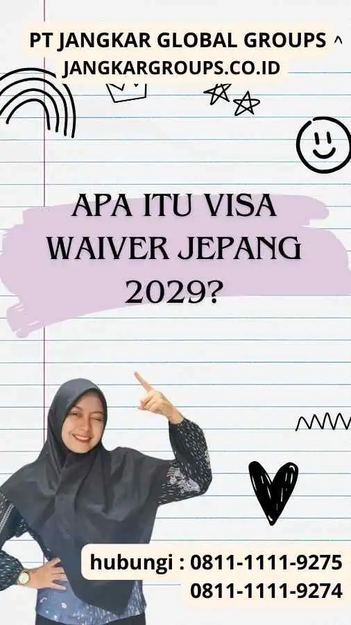 Apa Itu Visa Waiver Jepang 2029