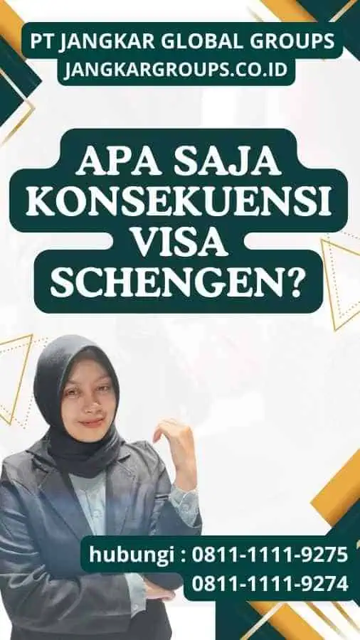 Apa Saja Konsekuensi Visa Schengen