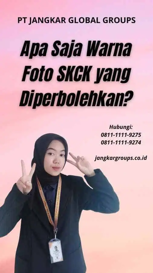 Apa Saja Warna Foto SKCK yang Diperbolehkan