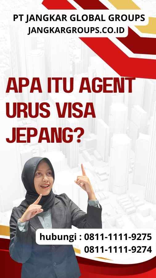 agent-urus-visa-jepang-panduan-lengkap-dan-terpercaya-jangkar-global