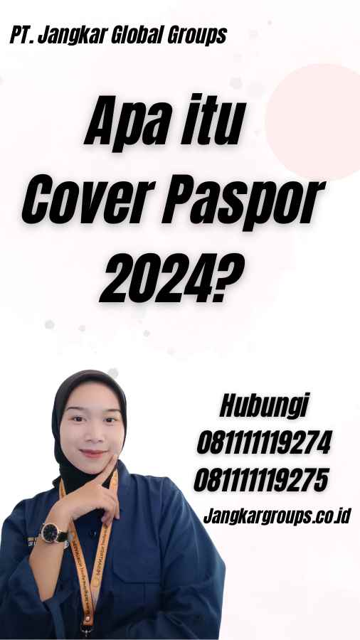 Apa itu Cover Paspor 2024?