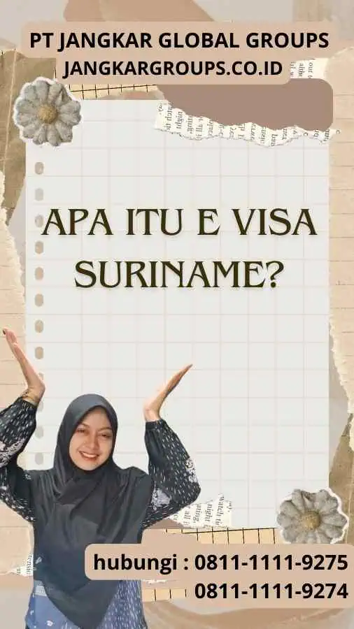 Apa itu E Visa Suriname