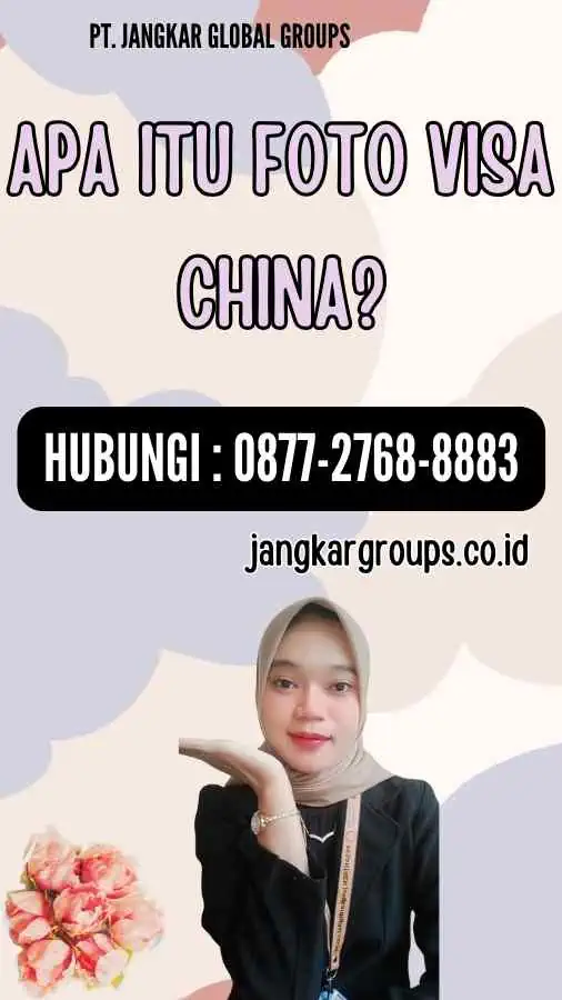 Apa itu Foto Visa China