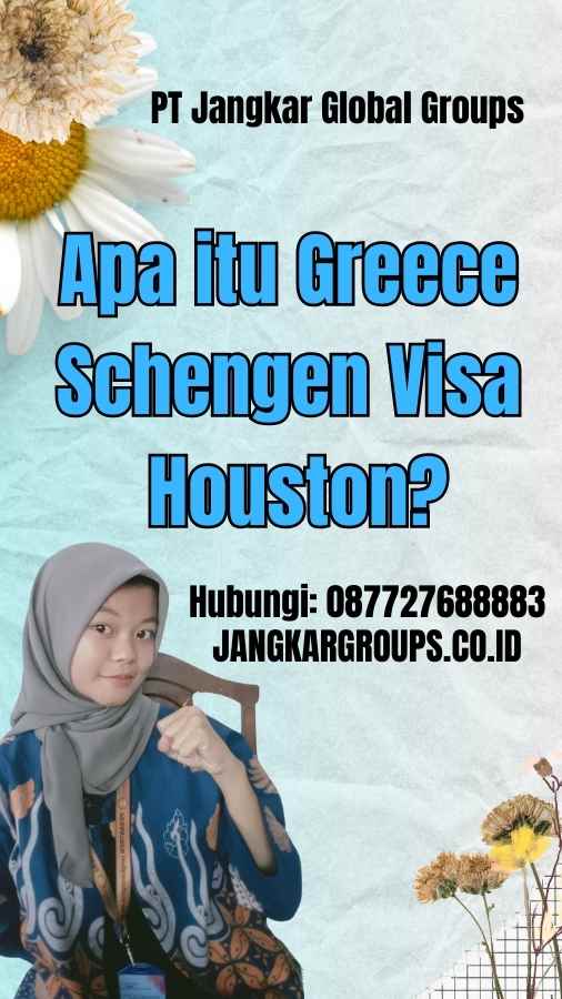 Apa itu Greece Schengen Visa Houston