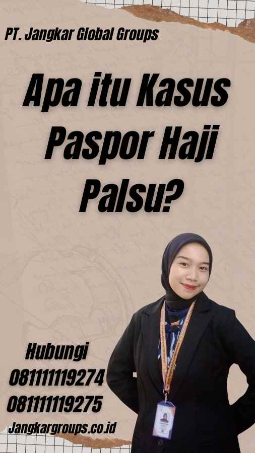 Apa itu Kasus Paspor Haji Palsu?