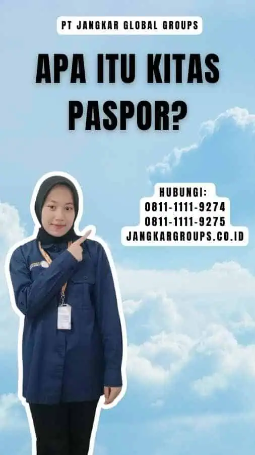 Apa itu Kitas Paspor