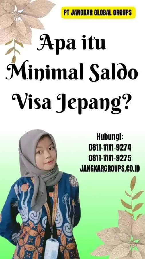 Apa itu Minimal Saldo Visa Jepang