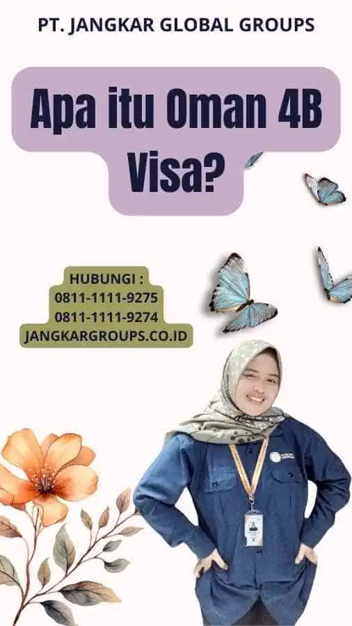 Apa itu Oman 4B Visa?