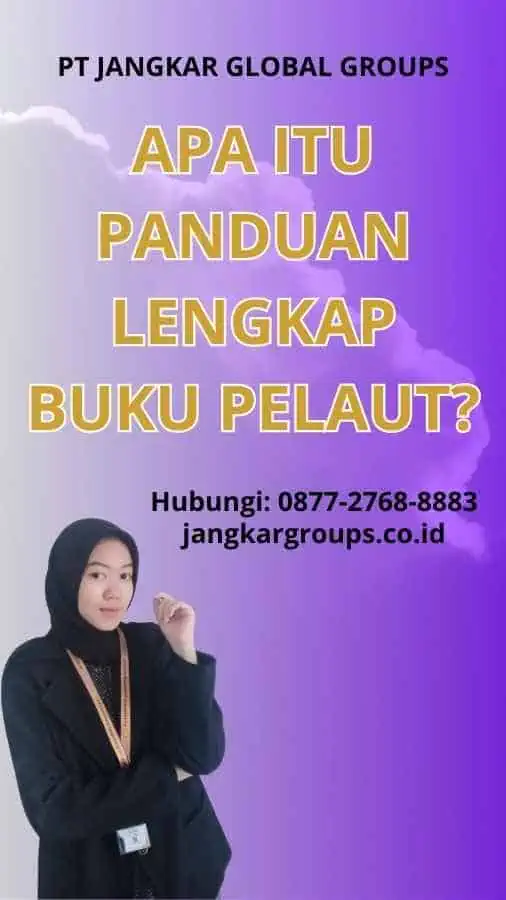 Apa itu Panduan Lengkap Buku Pelaut?