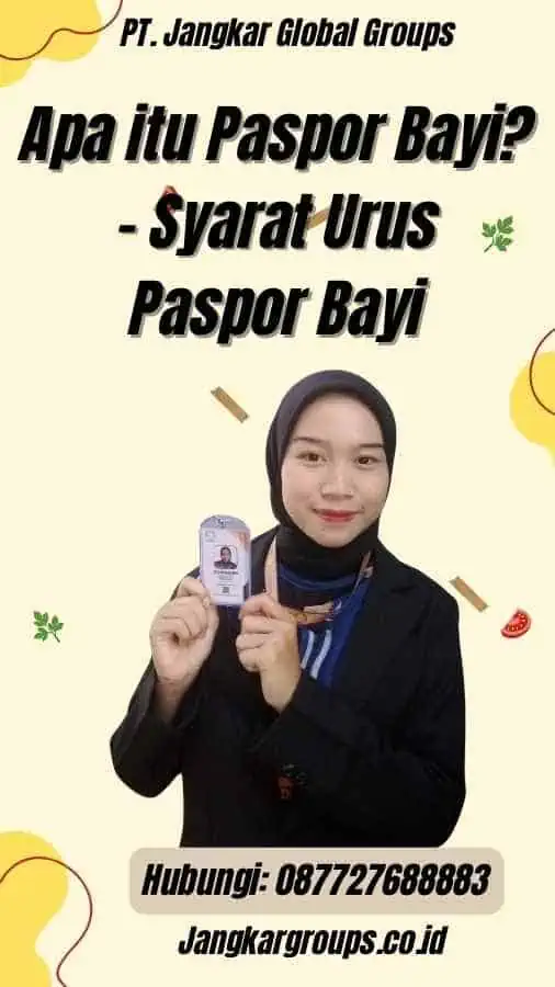 Apa itu Paspor Bayi? - Syarat Urus Paspor Bayi