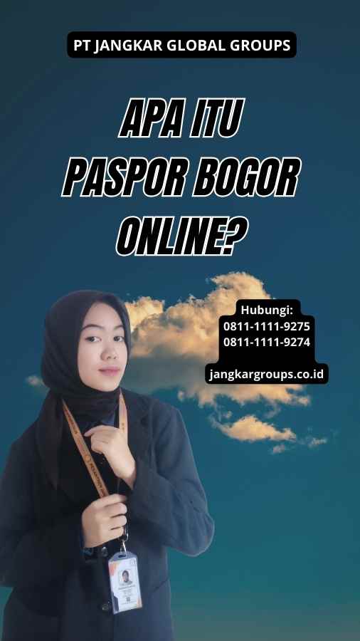 Apa itu Paspor Bogor Online?