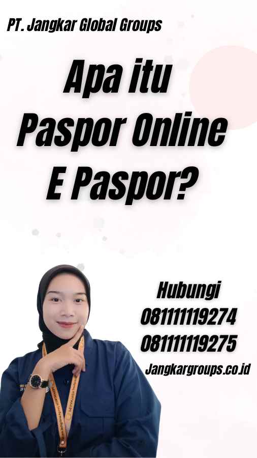 Apa itu Paspor Online E Paspor?
