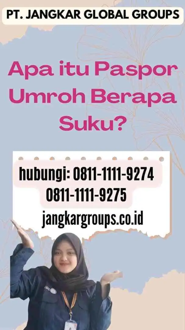 Apa itu Paspor Umroh Berapa Suku