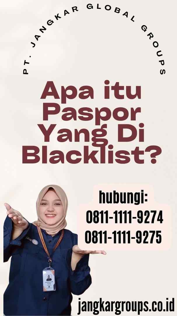 Apa itu Paspor Yang Di Blacklist
