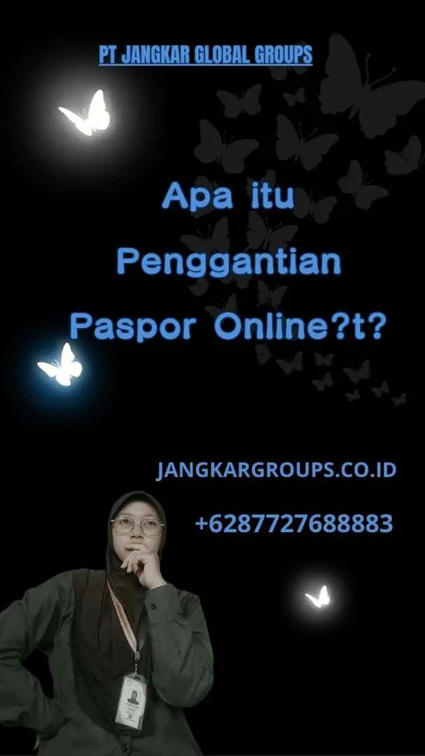 Apa itu Penggantian Paspor Online?