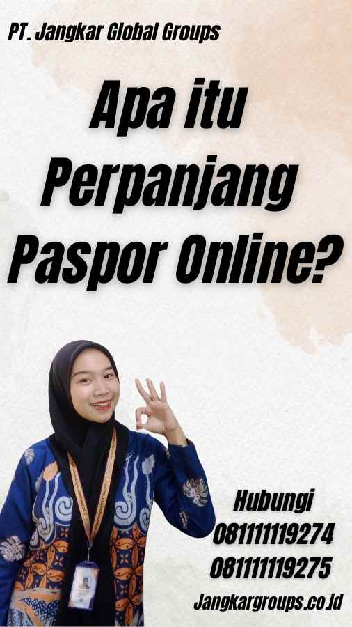 Apa itu Perpanjang Paspor Online?