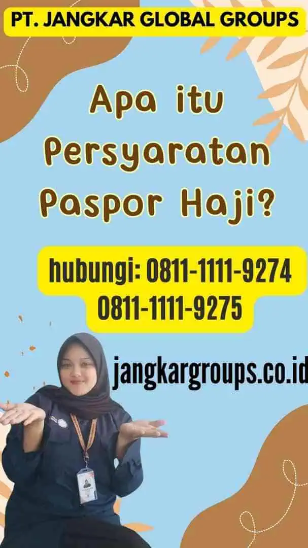 Apa itu Persyaratan Paspor Haji