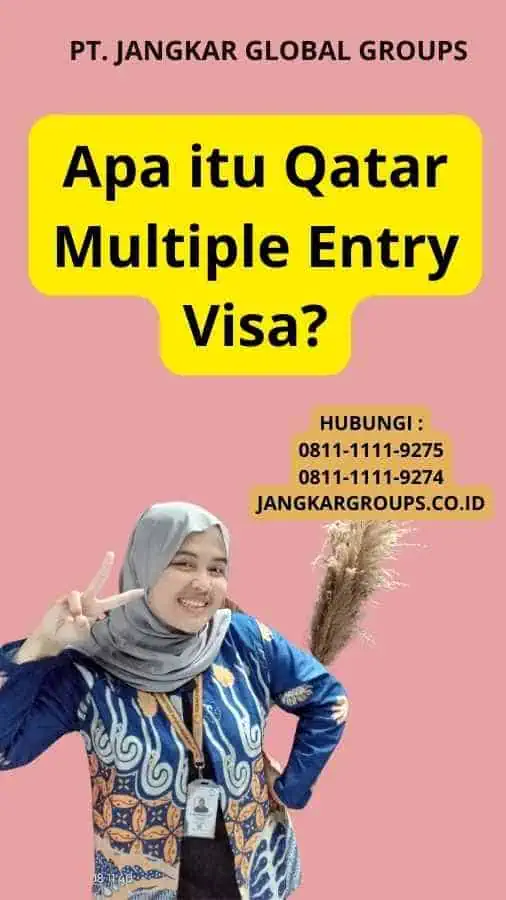 Apa itu Qatar Multiple Entry Visa?