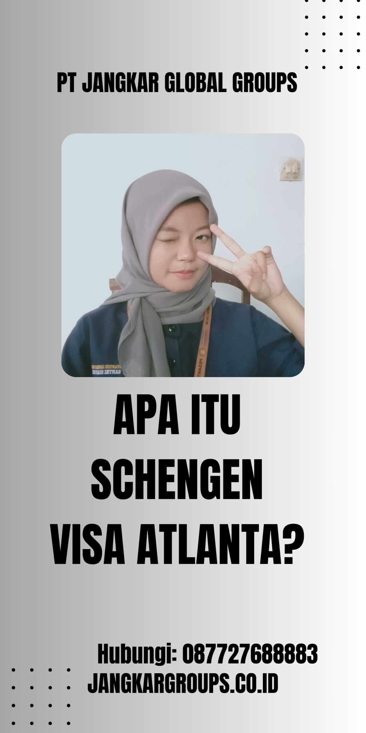 Apa itu Schengen Visa Atlanta