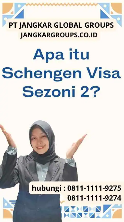 Apa itu Schengen Visa Sezoni 2