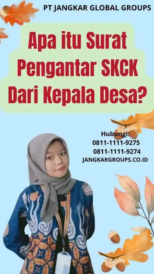 Apa itu Surat Pengantar SKCK Dari Kepala Desa