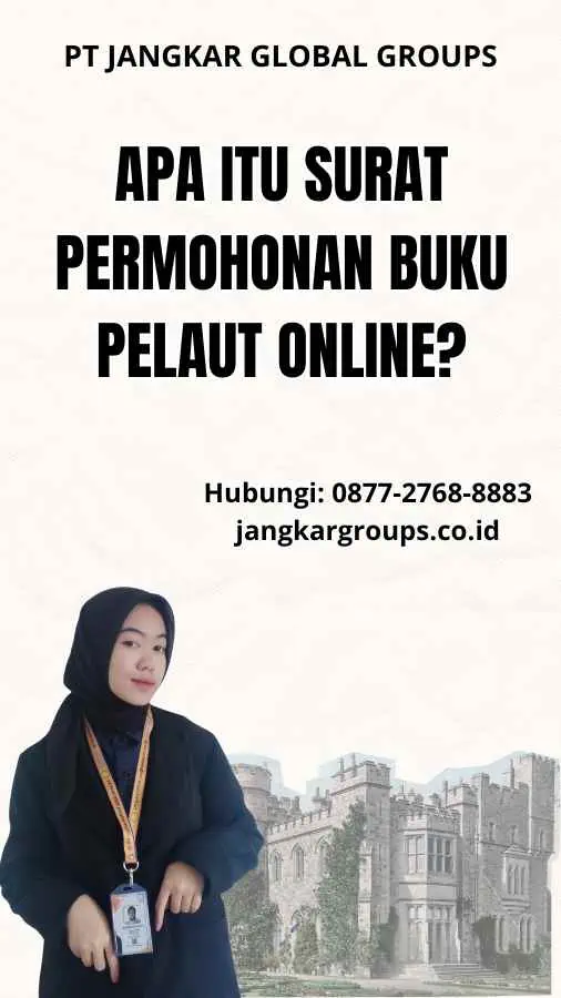 Apa itu Surat Permohonan Buku Pelaut Online?