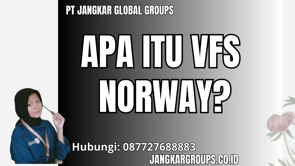 Apa itu VFS Norway