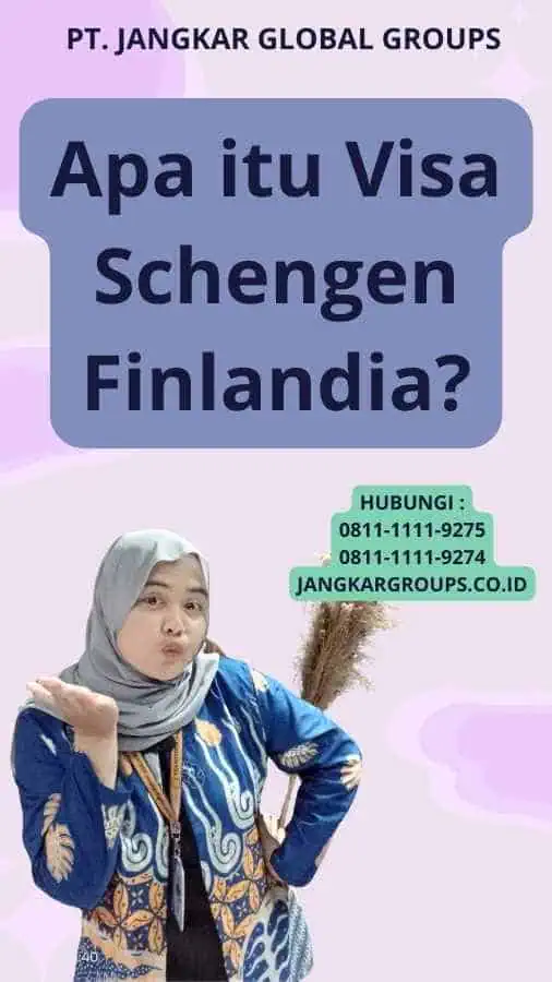 Apa itu Visa Schengen Finlandia?