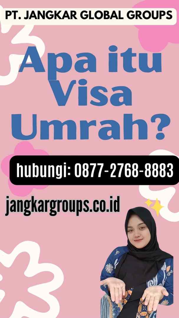 Apa itu Visa Umrah