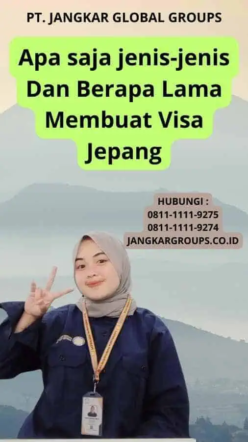 Berapa Lama Membuat Visa Jepang Jangkar Global Groups