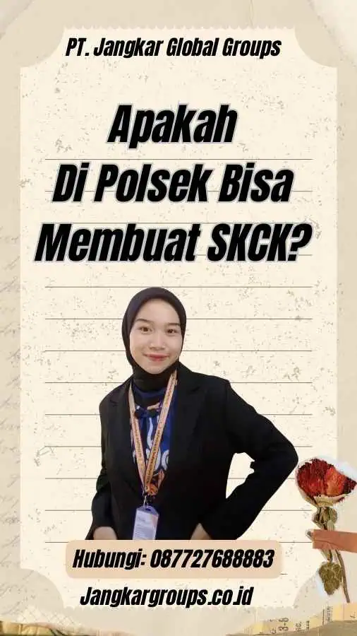 Apakah Di Polsek Bisa Membuat SKCK?