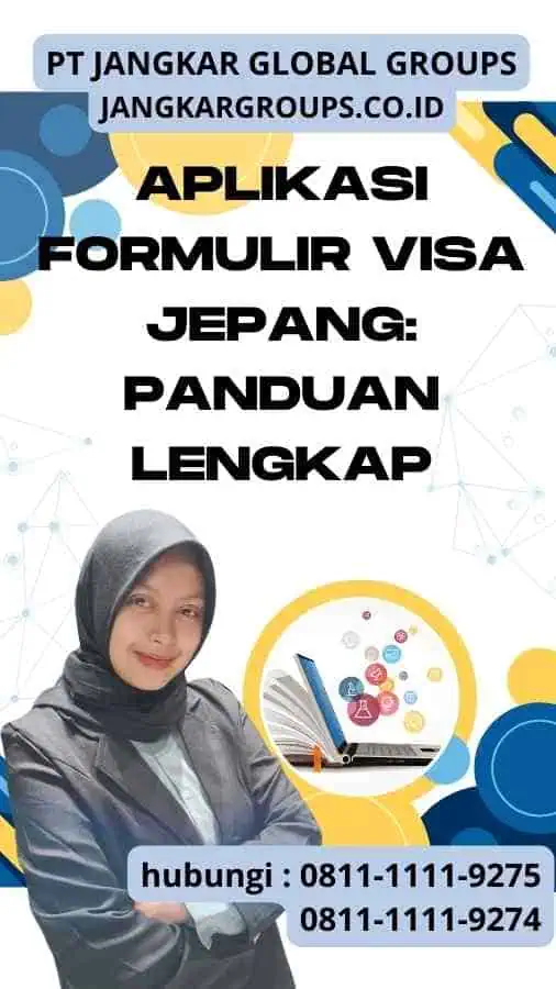 Aplikasi Formulir Visa Jepang Panduan Lengkap