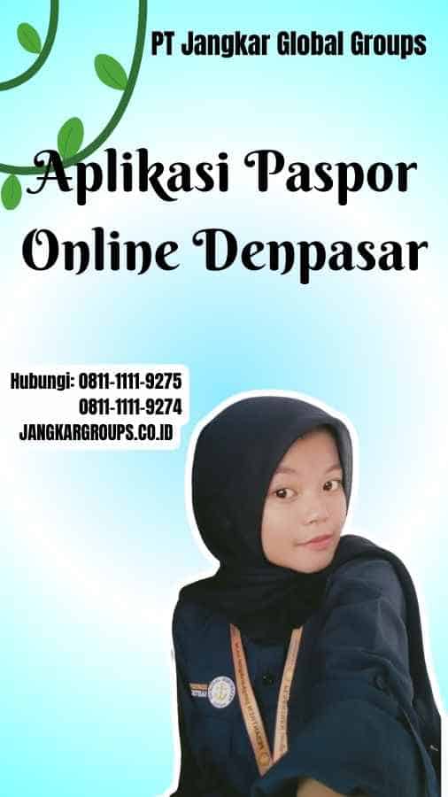 Aplikasi Paspor Online Denpasar