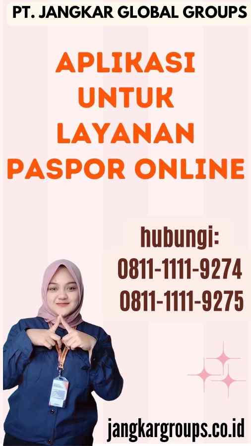 Aplikasi untuk Layanan Paspor Online