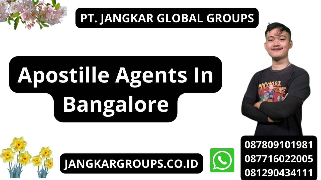 Apostille Agents In Bangalore