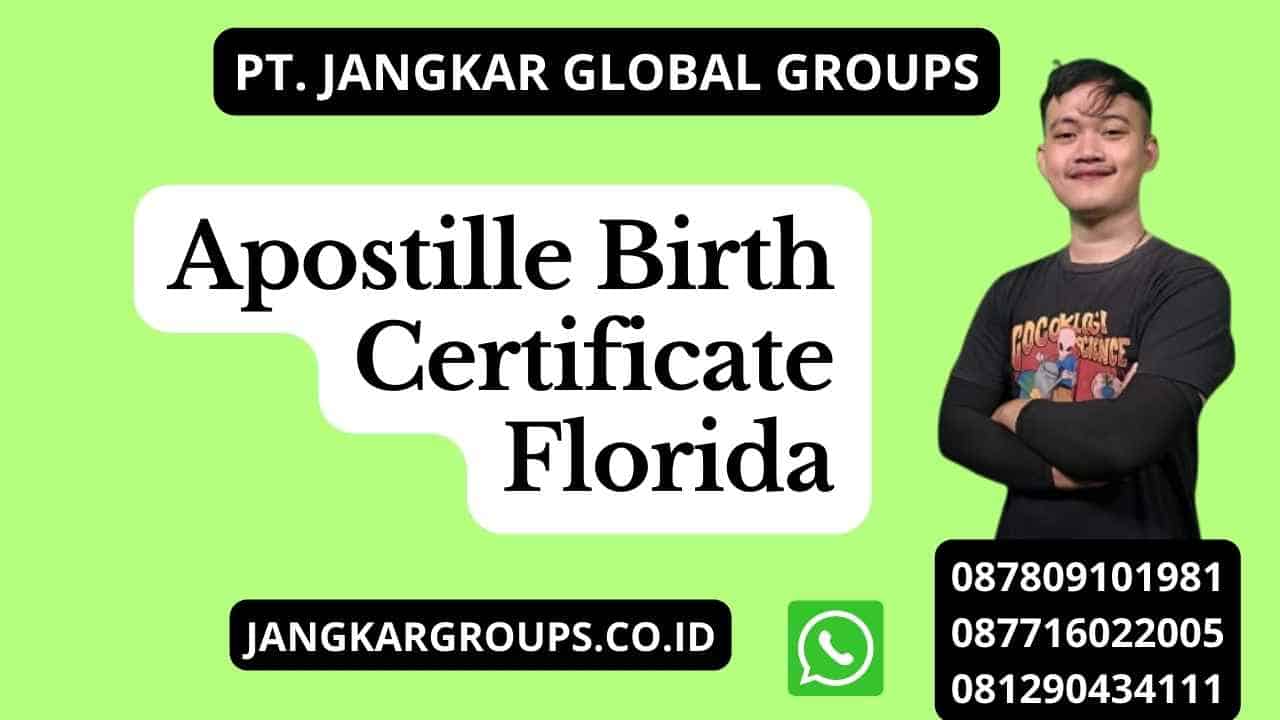 Apostille Birth Certificate Florida
