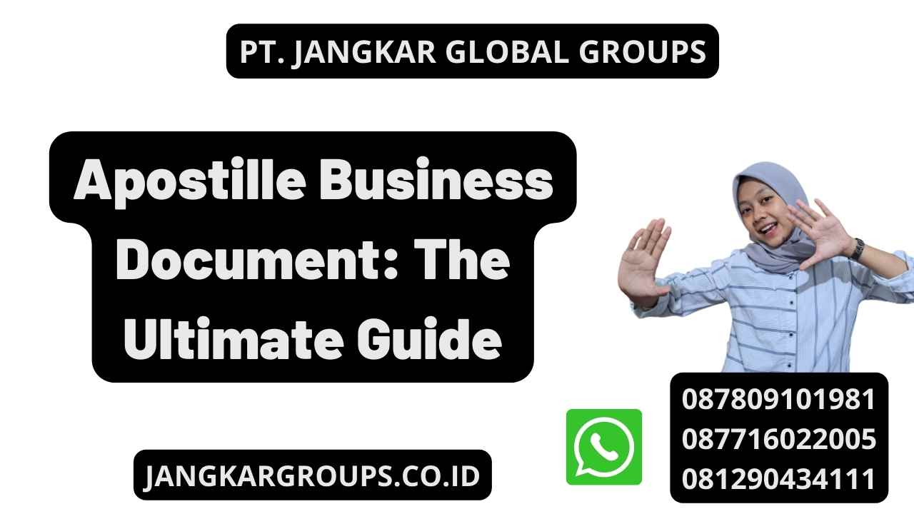 Apostille Business Document: The Ultimate Guide