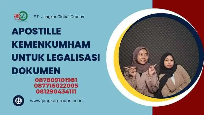 Apostille Kemenkumham untuk Legalisasi Dokumen