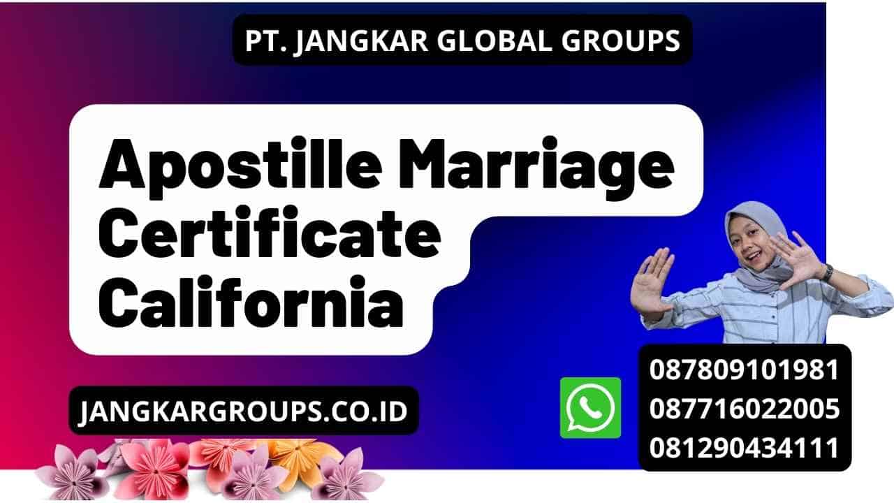 Apostille Marriage Certificate California
