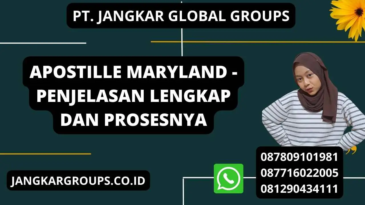 Apostille Maryland - Penjelasan Lengkap dan Prosesnya