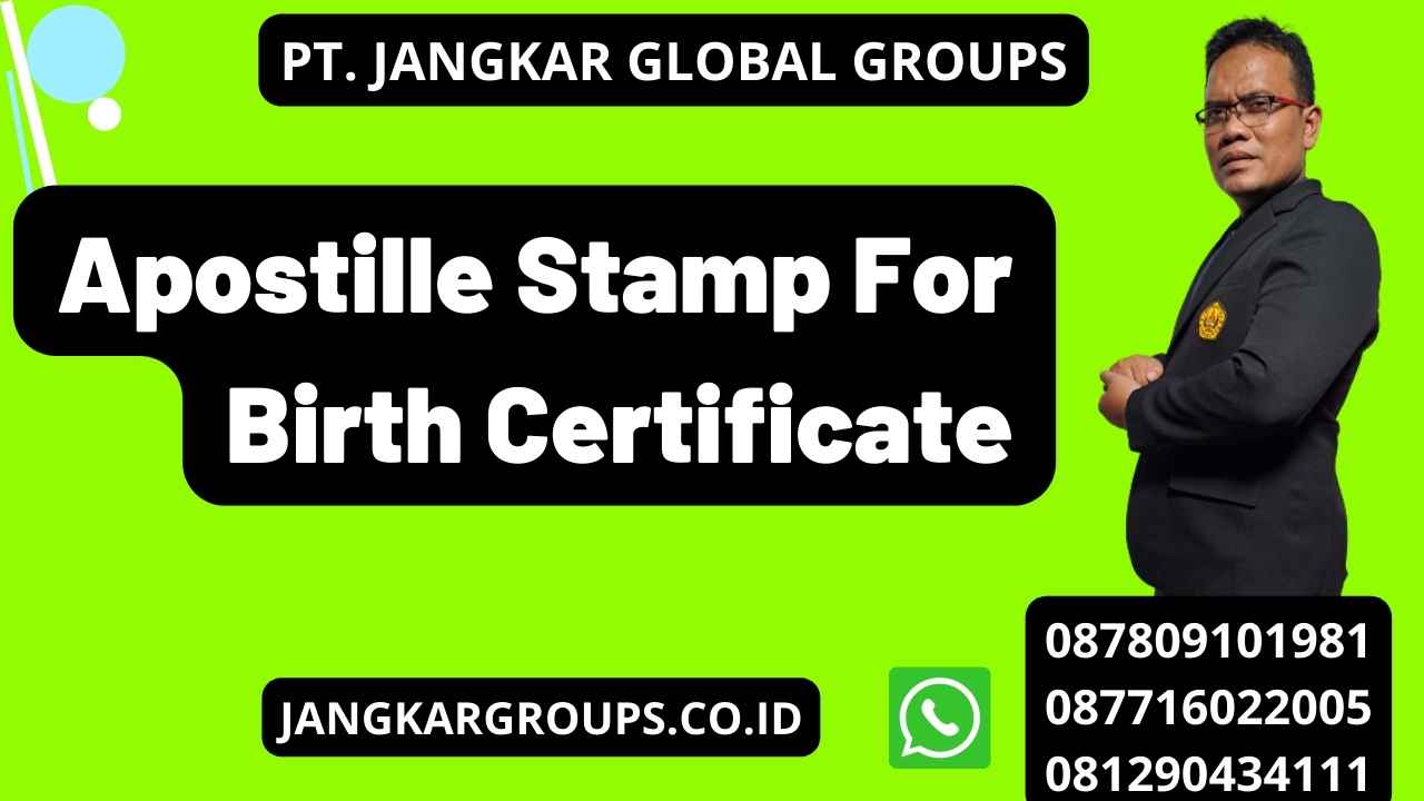 Apostille Stamp For Birth Certificate