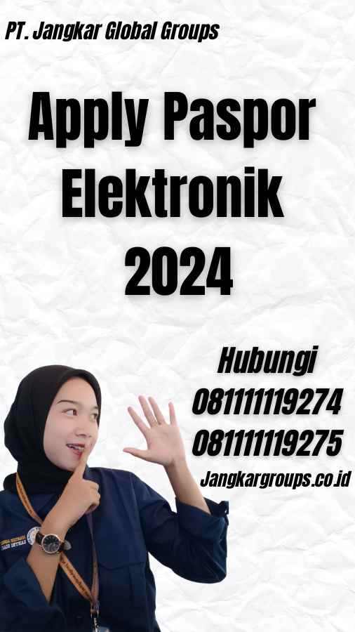 Apply Paspor Elektronik 2024