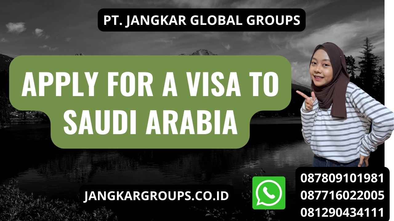 Apply for a Visa to Saudi Arabia