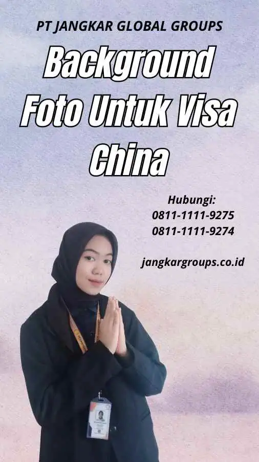 Background Foto Untuk Visa China