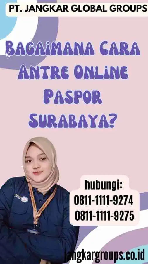 Bagaimana Cara Antre Online Paspor Surabaya