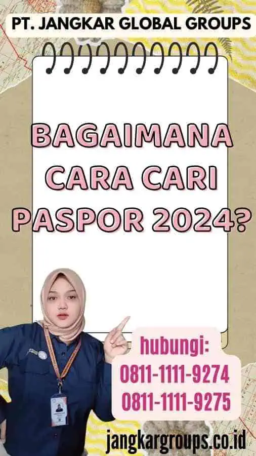 Bagaimana Cara Cari Paspor 2024