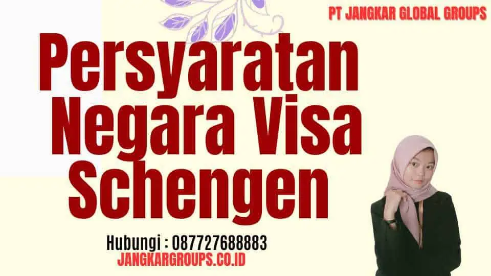 Persyaratan Negara Visa Schengen