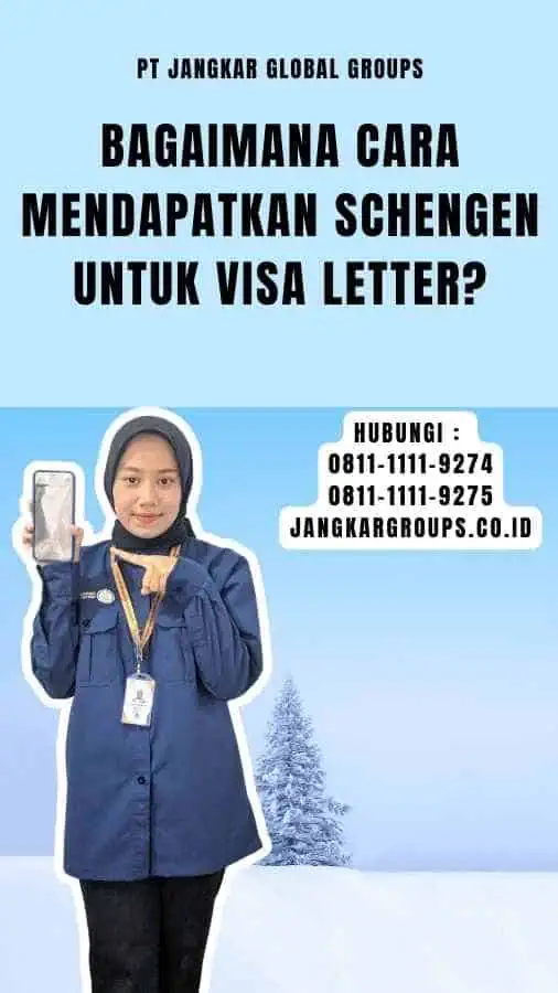 Bagaimana Cara Mendapatkan Schengen untuk Visa Letter