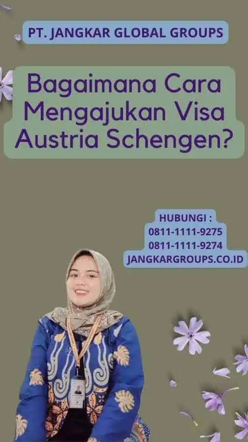 Bagaimana Cara Mengajukan Visa Austria Schengen?