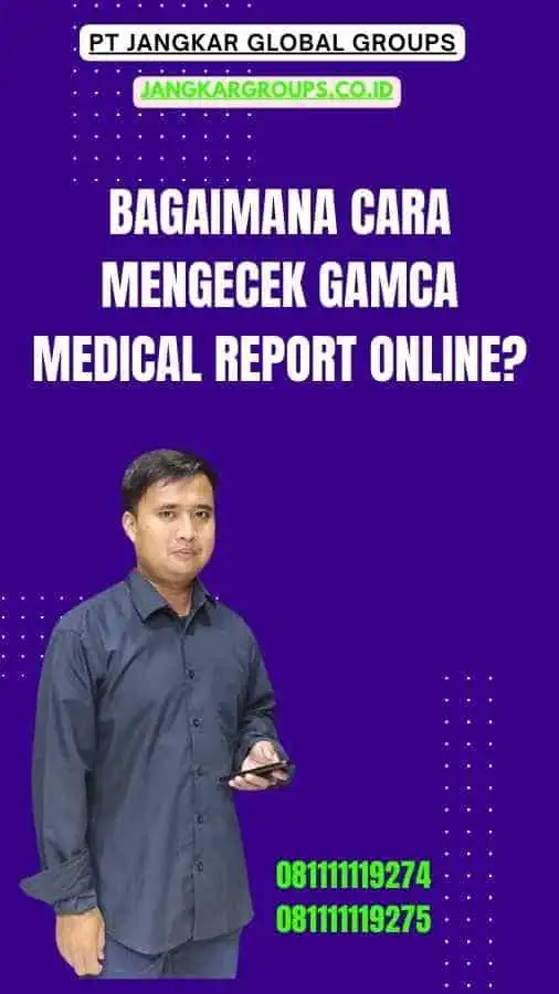 Bagaimana Cara Mengecek Gamca Medical Report Online